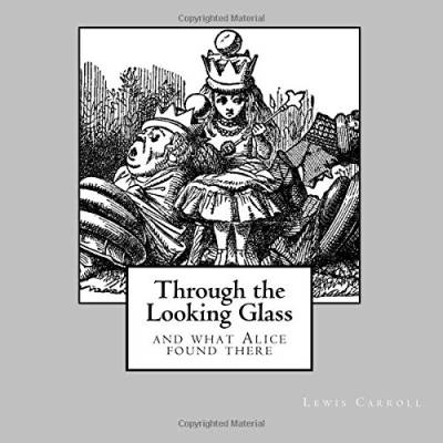Through the Looking Glass - and what Alice found there: unabridged - original text of the first edition - with 50 illustrations by John Tenniel (1st. Page Classics)